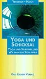 Image de Yoga und Schicksal. Yoga und Selbstheilung. Wie man ein Yogi wird.