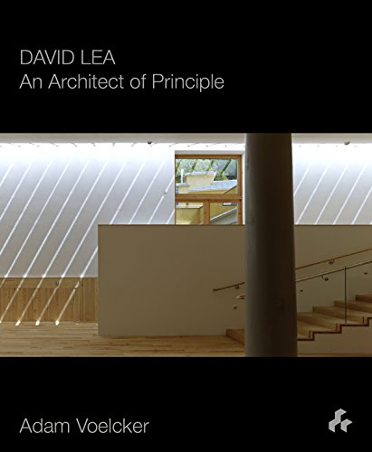 Download David Lea: An Architect of Principle Download David Lea: An Architect of Principle