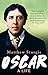 Oscar: A Life by 