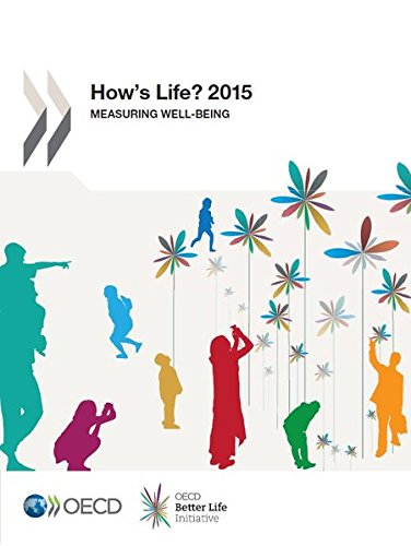 How's Life? 2015: Measuring Well-being: Edition 2015 How's Life? 2015: Measuring Well-being: Edition 2015