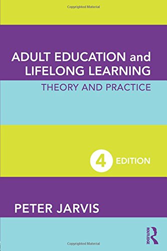 Adult Education and Lifelong Learning: Theory and Practice