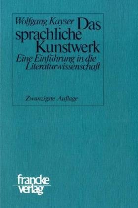 Download Das sprachliche Kunstwerk: Eine Einführung in die Literaturwissenschaft Download Das sprachliche Kunstwerk: Eine Einführung in die Literaturwissenschaft
