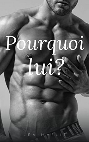 Pourquoi lui? en ligne