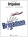 Produktbild Alan Jay Lerner & Frederick Loewe Brigadoon Vocal Selections Book
