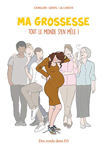 Télécharger Ma grossesse, tout le monde s'en mêle ! Livre eBook France