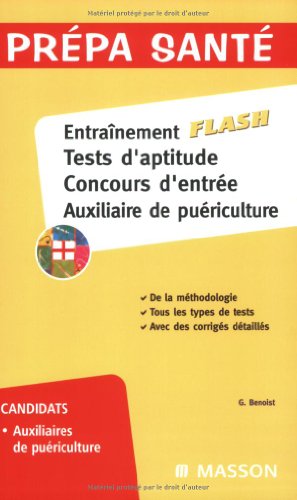 Télécharger Entraînement flash, Tests d'aptitude, Concours d'entrée, Auxiliaire de puériculture Livre eBook France