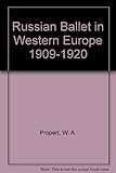 Image de Russian Ballet in Western Europe 1909-1920