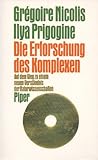Image de Die Erforschung des Komplexen. Auf dem Weg zu einem neuen Verständnis der Naturwissenschaften