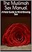 The Muslimah Sex Manual: A Halal Guide to Mind Blowing Sex (English Edition) by 