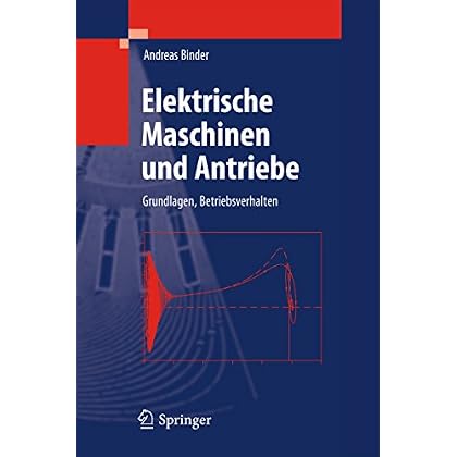 [PDF] Download Elektrische Maschinen und Antriebe: Grundlagen, Betriebsverhalten (Springer-Lehrbuch) Kostenlos