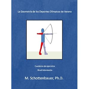 La Geometría de los Deportes Olímpicos de Verano: (Spanish Edition)