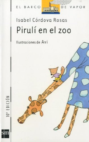 Pirulí en el zoo: 77 (El Barco de Vapor Blanca)