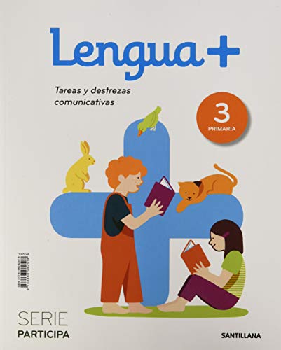 LENGUA+ Participa TAREAS Y DESTREZAS COMUNICATIVAS 3 PRIMARIA ENC RÚSTICA ed20