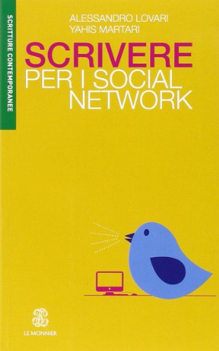 Scrivere per i social network Scrivere per i social network