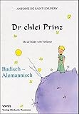 Image de Dr chlei Prinz: Badisch-alemannische Ausgabe (Le Petit Prince in deutschen Mundarten)
