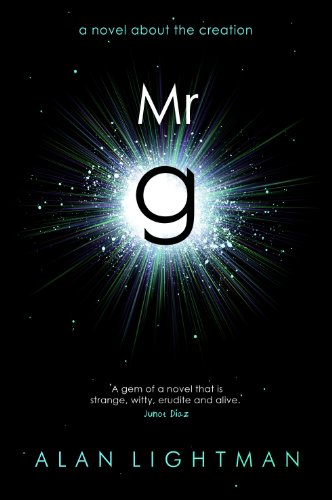Mr g: A Novel About the Creation (English Edition) livre