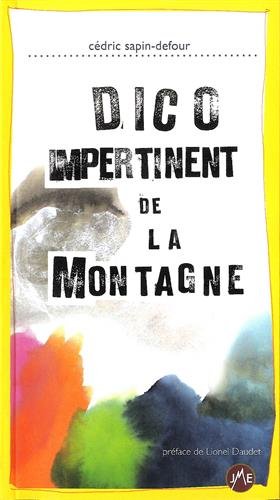 Download Dico impertinent de la montagne Download Dico impertinent de la montagne