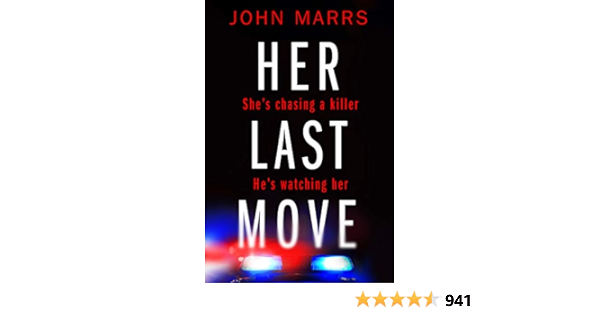 Her Last Move Ebook Marrs John Amazon In Kindle Store