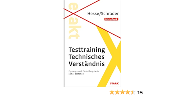 Stark Hesse Schrader Exakt Testtraining Technisches Verstandnis Hesse Jurgen Schrader Hans Christian Amazon De Bucher Stark Hesse Schrader Exakt Testtraining Technisches Verstandnis Hesse Jurgen Schrader Hans Christian Amazon De Bucher