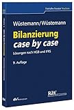 Image de Bilanzierung case by case: Lösungen nach HGB und IFRS (Betriebs-Berater Studium - BWL case by case)