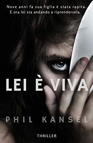 Phil Kansel - Lei è viva (2019)