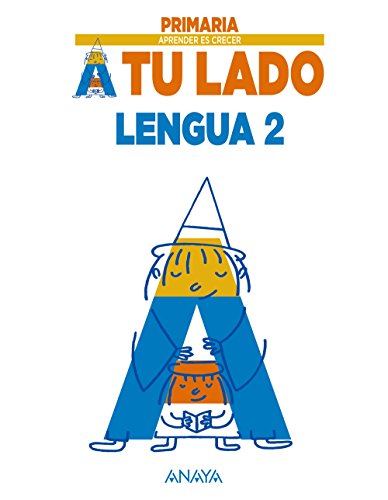 Lengua 2 (Aprender es crecer a tu lado)