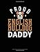 Produktbild Proud English Bulldog Daddy: Graph Paper Notebook - 1/2 Inch Squares