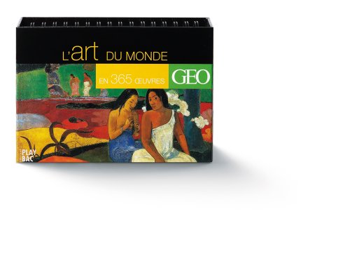 Le tour du monde en 365 oeuvres d'art (Calendrier)