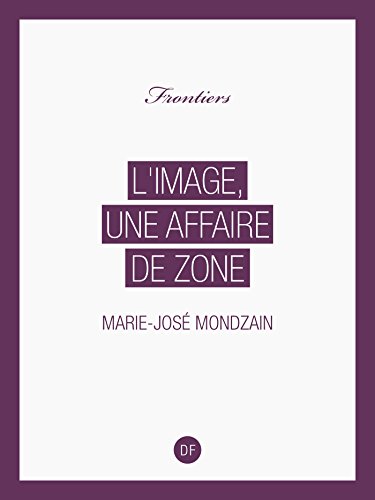 Download L'Image, une affaire de zone (Frontiers) Download L'Image, une affaire de zone (Frontiers)