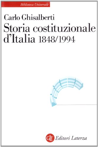 Storia costituzionale d'Italia 1848-1994 libro