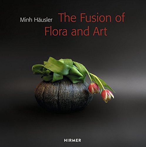 Download Minh Häusler: The Fusion of Flora and Art Download Minh Häusler: The Fusion of Flora and Art