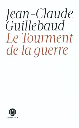 couverture de : Le tourment de la guerre