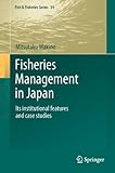 Image de Fisheries Management in Japan: Its Institutional Features and Case Studies: Volume 34