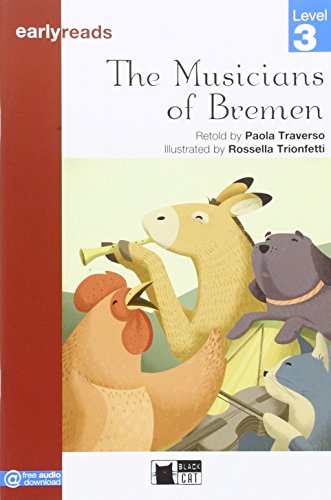 THE MUSICIANS OF BREMEN 3 EARLYREADS: The Musicians of Bremen + App