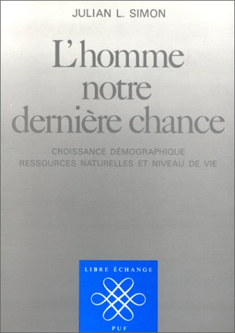 L'Homme notre dernière chance L'Homme notre dernière chance