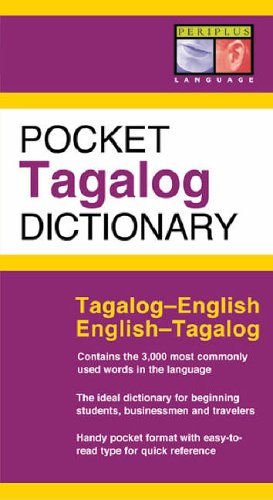 Pocket Tagalog Dictionary: Tagalog-English/English-Tagalog (Periplus Pocket Dictionaries)