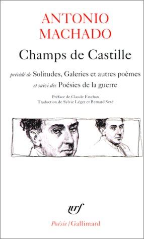 couverture de : Champs de Castille pr&eacute;c&eacute;d&eacute; de Solitudes, galeries et autr...