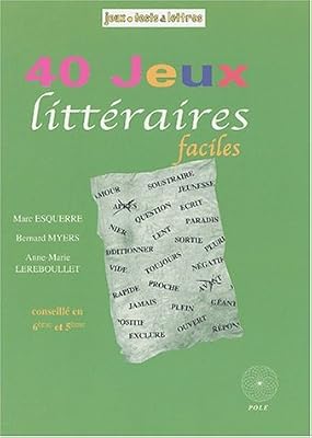 Jeux littéraires 6e, 5e