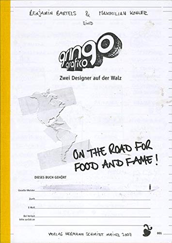 Gringografico: On the road for food and fame. Zwei Designer auf der Walz