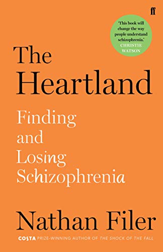 Preisvergleich Produktbild The Heartland: finding and losing schizophrenia