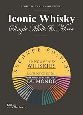 La Martiniere Iconic Whisky - Single malts & more La sélection 2017-2018 des meilleurs whiskies du monde