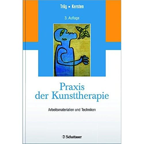 [PDF] Praxis der Kunsttherapie: Arbeitsmaterialien und Techniken KOSTENLOS DOWNLOAD
