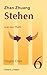 Stehen wie ein Pfahl: Zhan Zhuang (Edition 3 Säulen 6) by Yürgen Oster