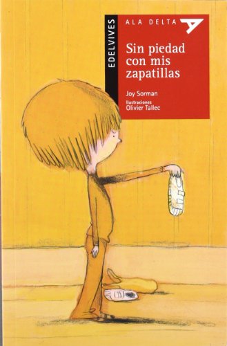 Sin piedad con mis zapatillas: 66 (Ala DeltaSerie roja)