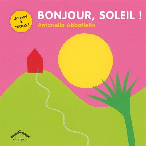 couverture de : Bonjour, soleil !