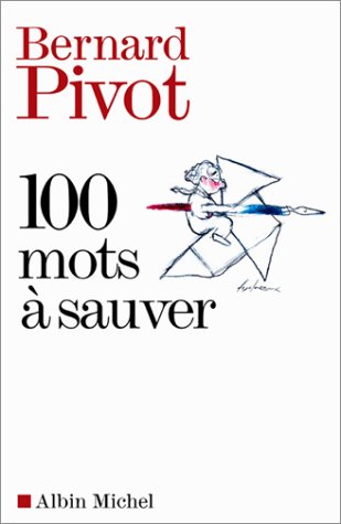 couverture de : 100 mots &agrave; sauver