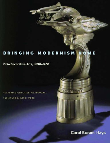 Bringing Modernism Home: Ohio Decorative Arts, 1890–1960