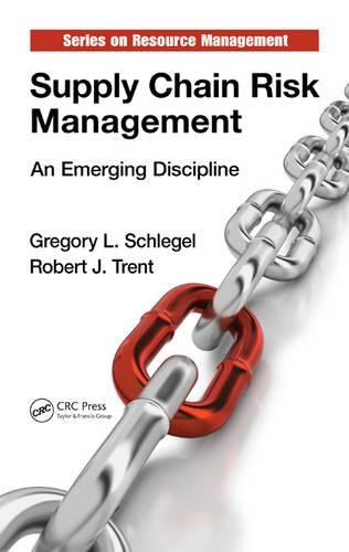 Supply Chain Risk Management: An Emerging Discipline (Resource Management)