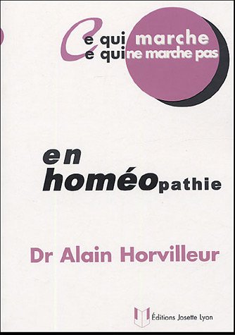Download Ce qui marche, ce qui ne marche pas en homéopathie Download Ce qui marche, ce qui ne marche pas en homéopathie