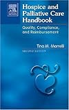 Image de Hospice and Palliative Care Handbook: Quality, Compliance and Reimbursement